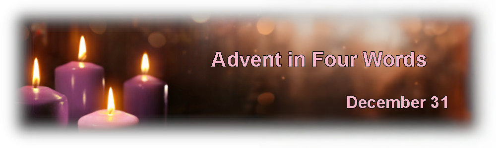 Advent in Four Words