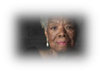 Maya Angelou